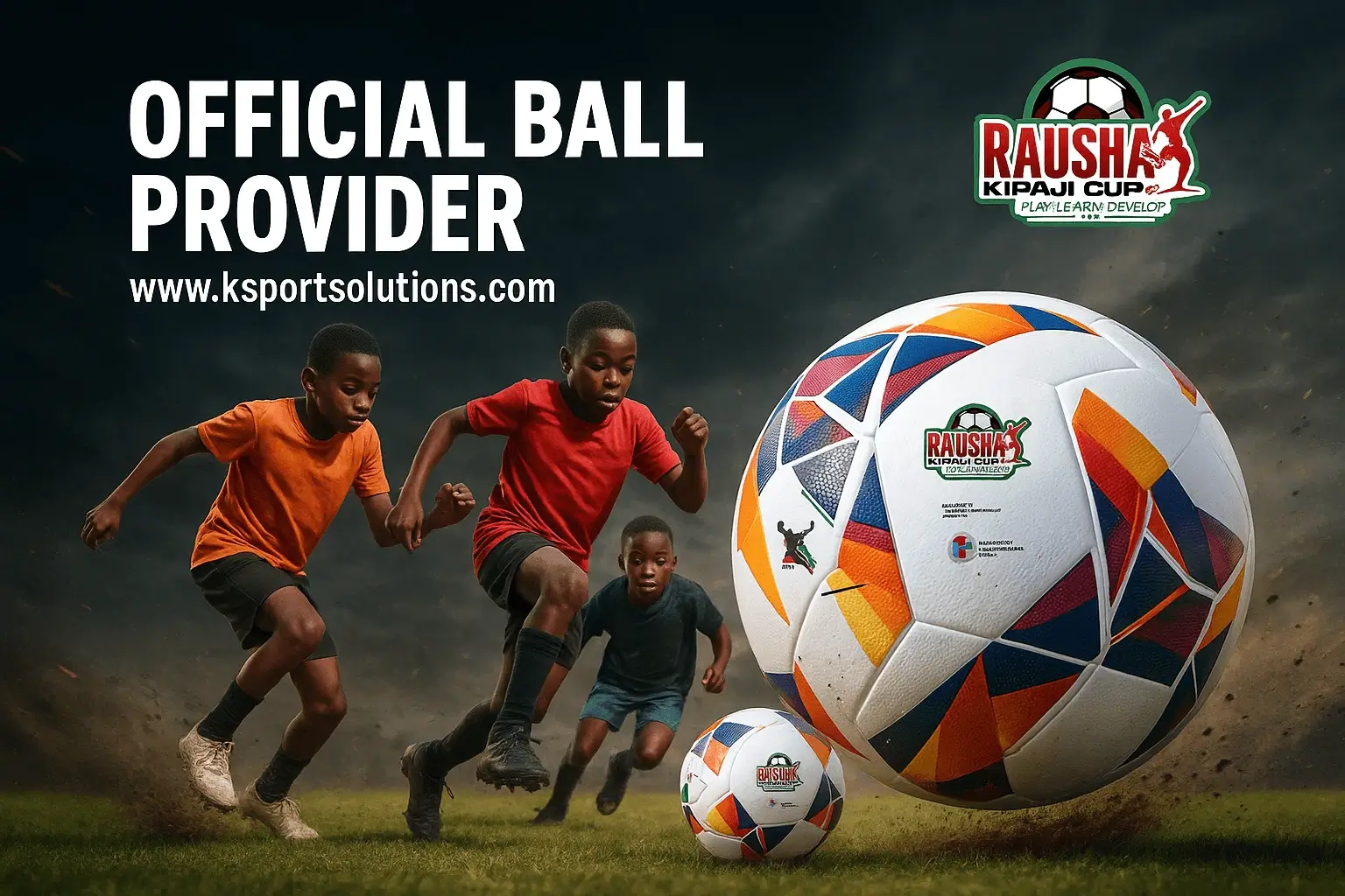 Rausha Kipaji Cup Official Ball
